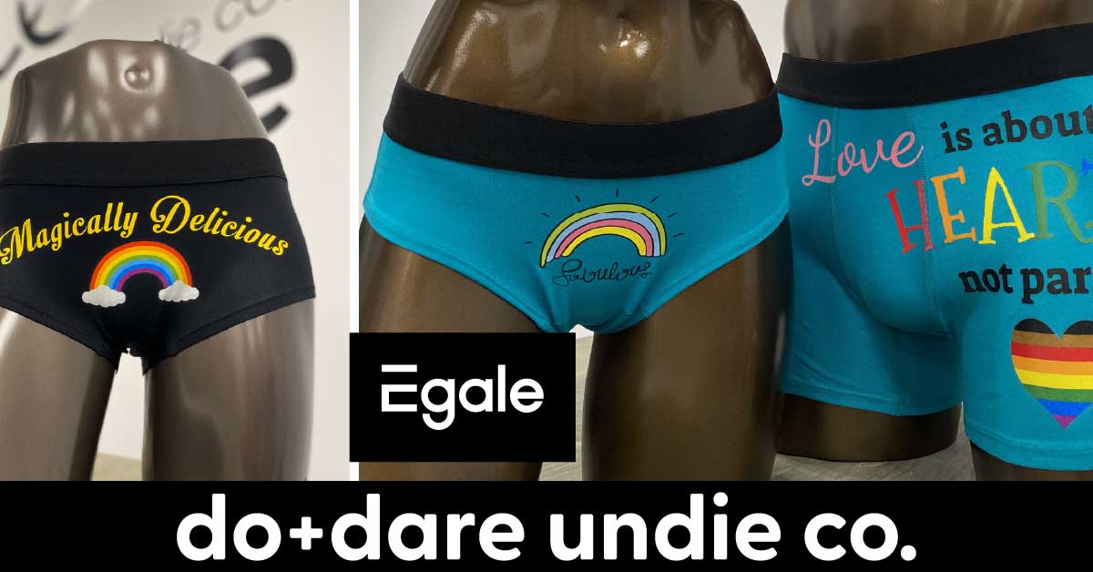 do+dare undie co. has partnered with Egale to advance 2SLGBTQI communities - empowering LGBTQ+ prints shown on underwear