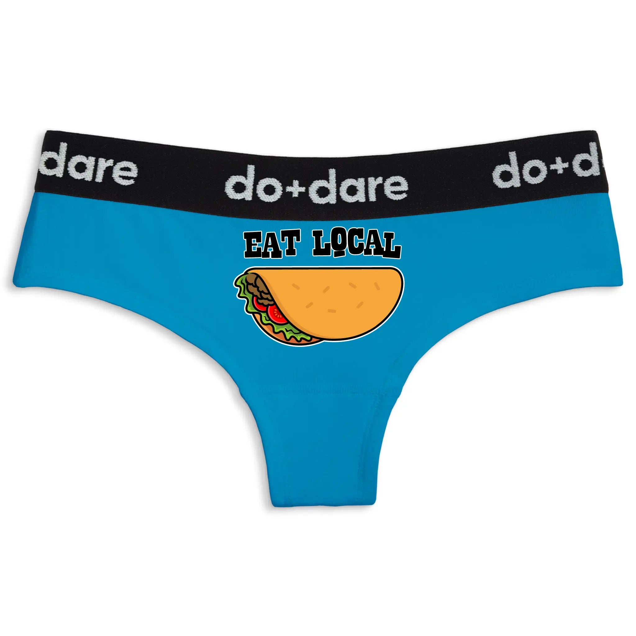 Eat Local Tacos | Cheeky Panties