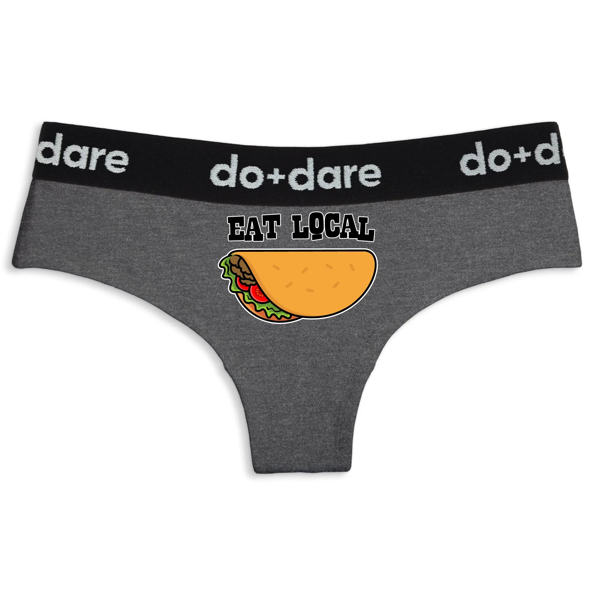 Eat Local Tacos | Cheeky Panties