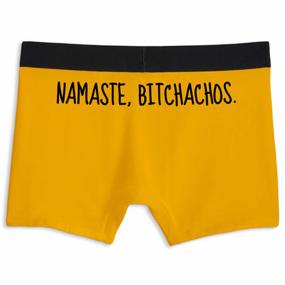 Namaste, Bitchachos. | Boxer briefs underwear