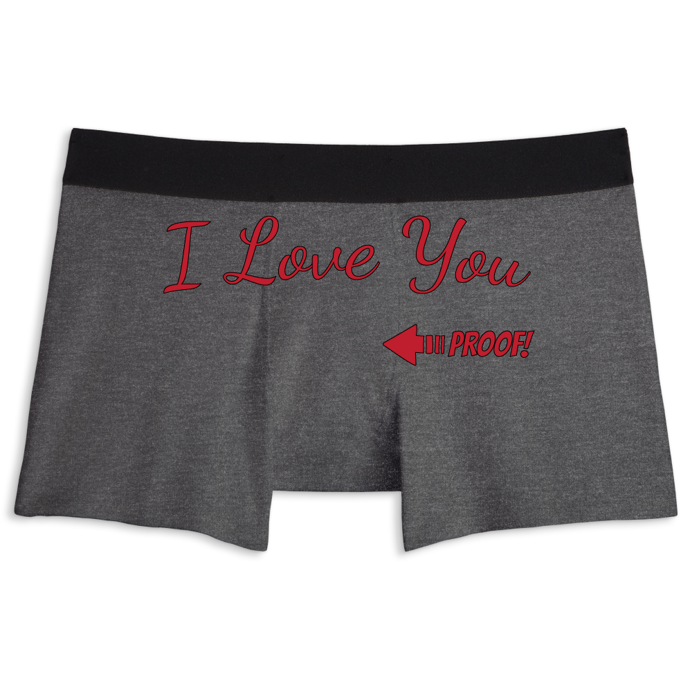 Proof I love you | Boxer briefs underwear