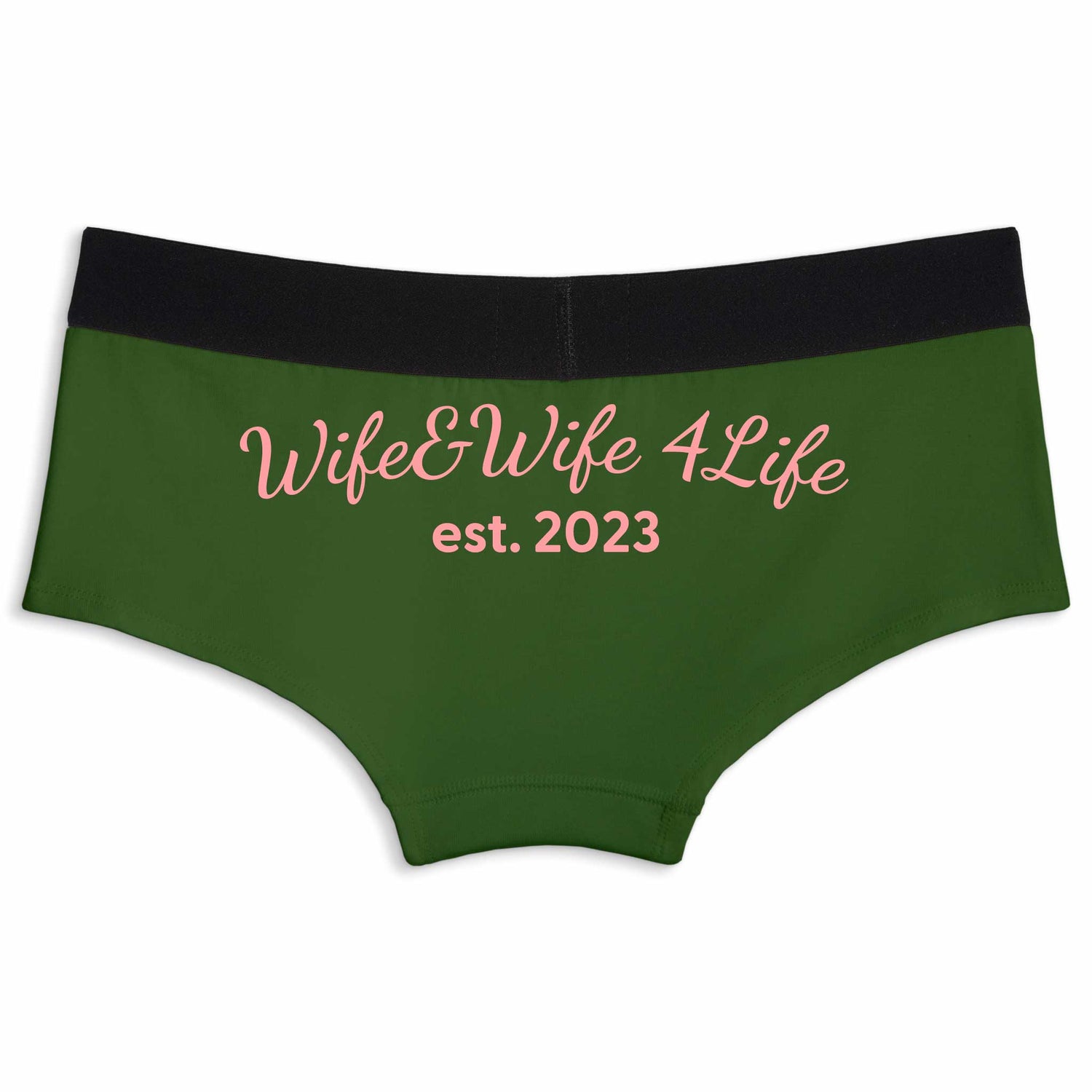 wife and wife for life | Boyshort underwear