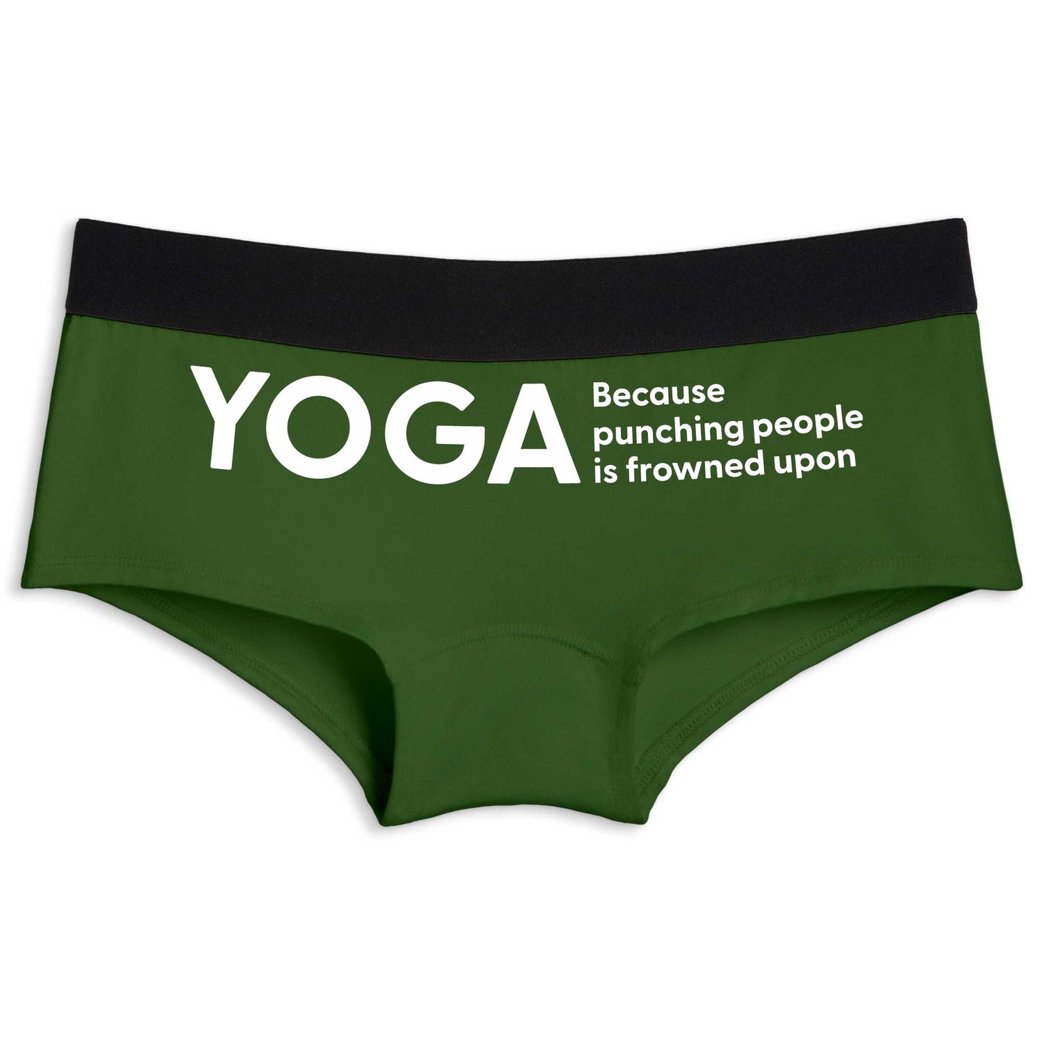 Yoga. Because punching people is frowned upon | Boyshort underwear