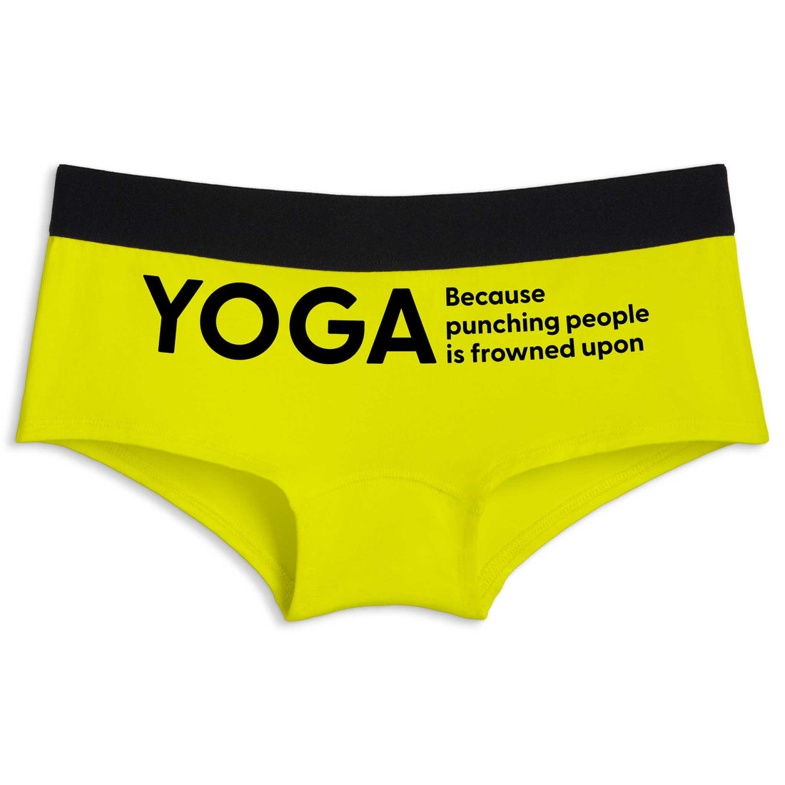 Yoga. Because punching people is frowned upon | Boyshort underwear